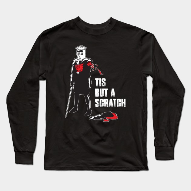 Tis But A Scratch - The Holy Grail Long Sleeve T-Shirt by Chewbaccadoll